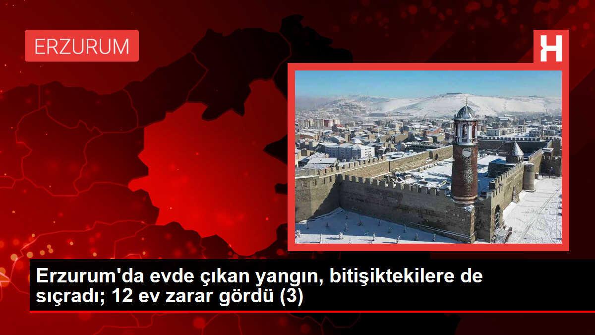 Erzurum'da çıkan yangın 3 saatte söndürüldü