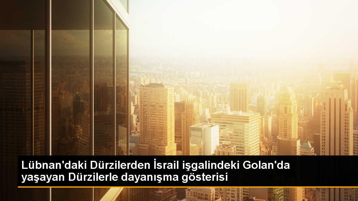 Lübnanlı Dürziler, İsrail işgali altındaki Golan Tepeleri\'ndeki Dürziler için dayanışma gösterisi düzenledi