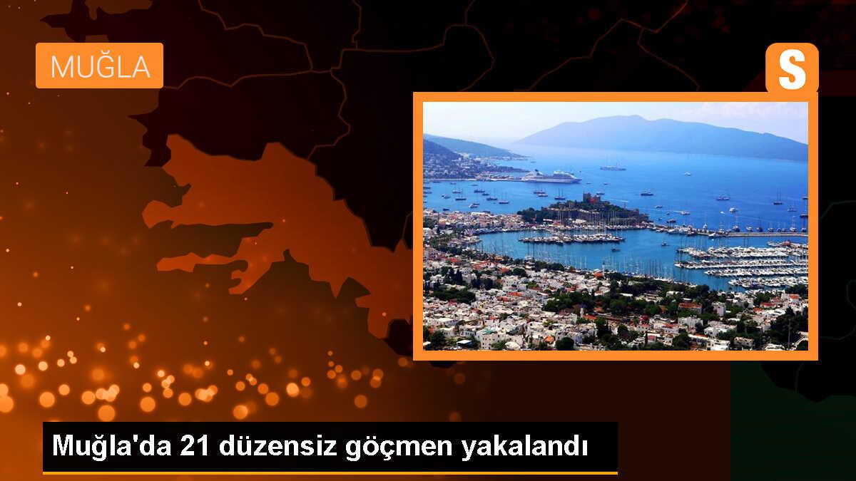 Muğla\'da 21 düzensiz göçmen yakalandı, 4 zanlı tutuklandı