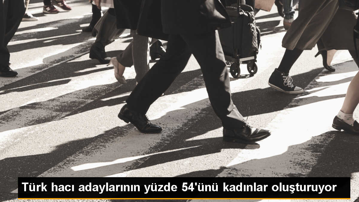 Kadın hacı adaylarının oranı yüzde 54\'e çıktı