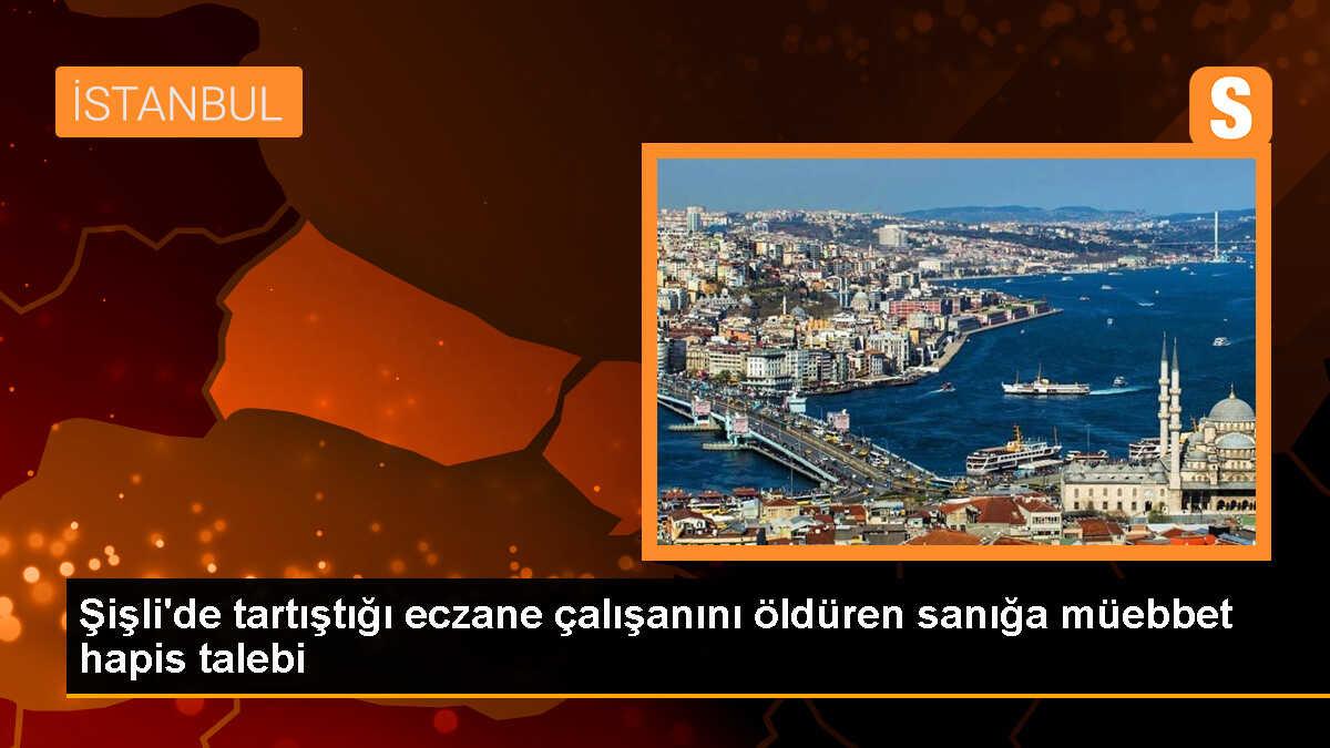 İstanbul\'da Eczane Çalışanını Öldüren Sanık Hakkında Müebbet Hapis Cezası İstemiyle Dava Açıldı