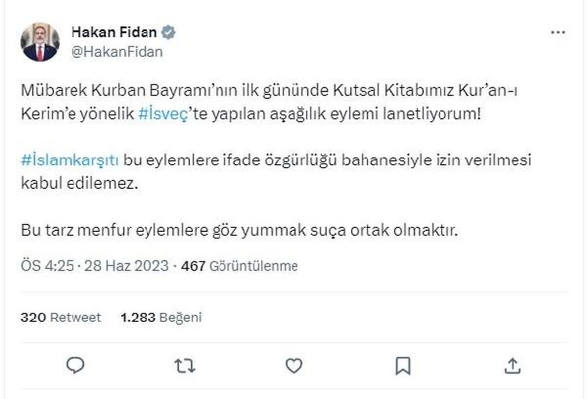 Dışişleri Bakanı Hakan Fidan, İsveç\'teki Kuran-ı Kerim\'e yapılan saldırıyı lanetledi