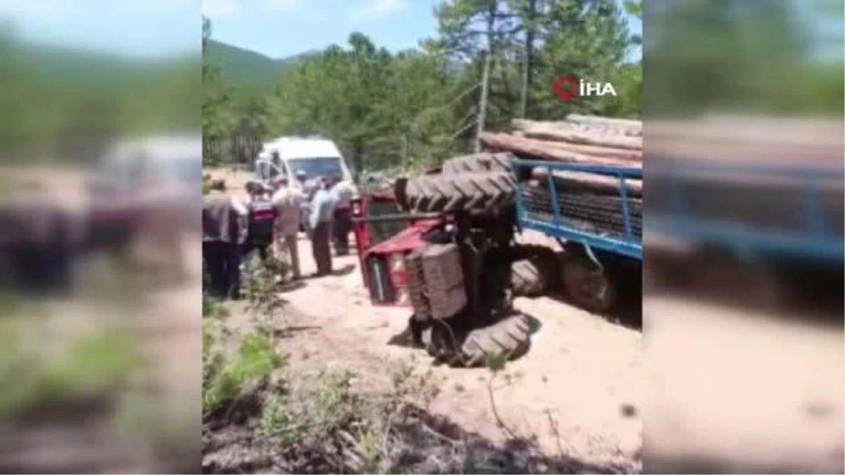Tomruk yüklü traktörün devrildiği kazada 1 kişi öldü, 1 kişi yaralandı