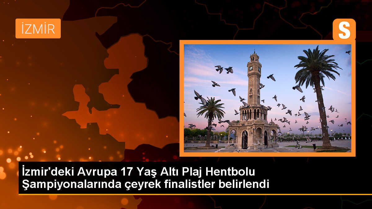 17 Yaş Altı Plaj Hentbolu Şampiyonalarında Çeyrek Finale Çıkanlar Belli Oldu