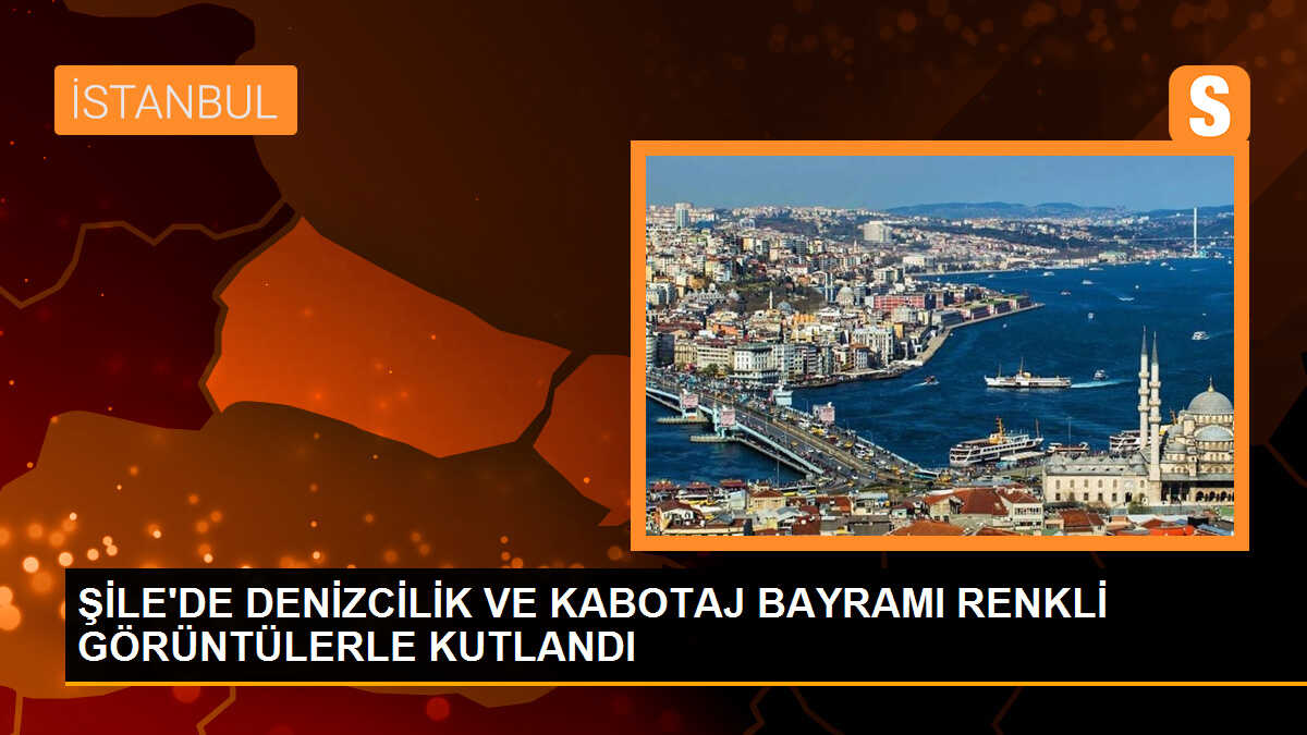 1 Temmuz Denizcilik ve Kabotaj Bayramı Şile Limanında Kutlandı