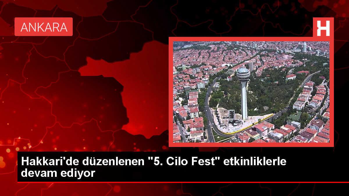 Hakkari'de düzenlenen Cilo Fest binlerce kişinin katılımıyla devam ediyor