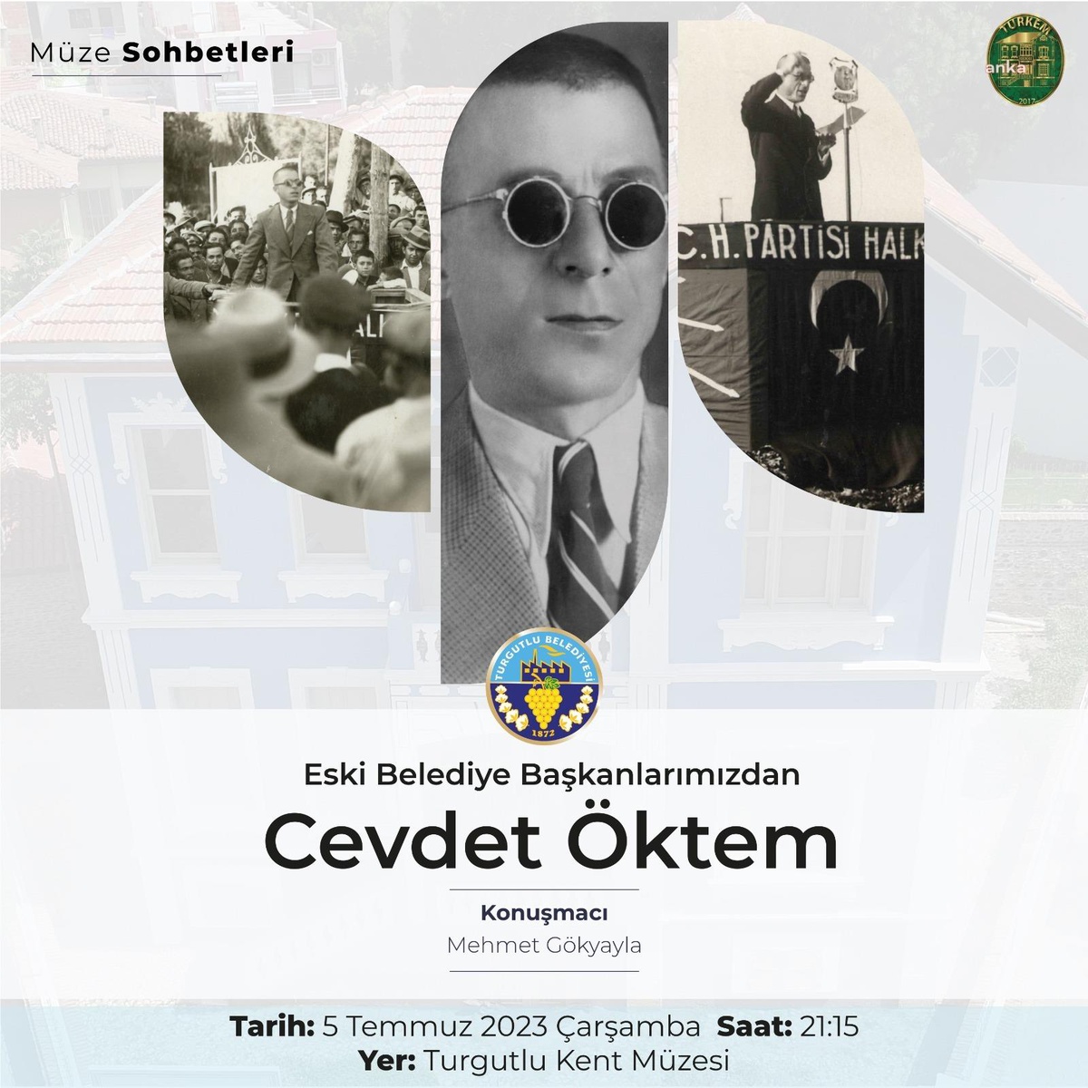 Turgutlu Belediyesi Müze Sohbetleri\'nde Cevdet Öktem Anılacak