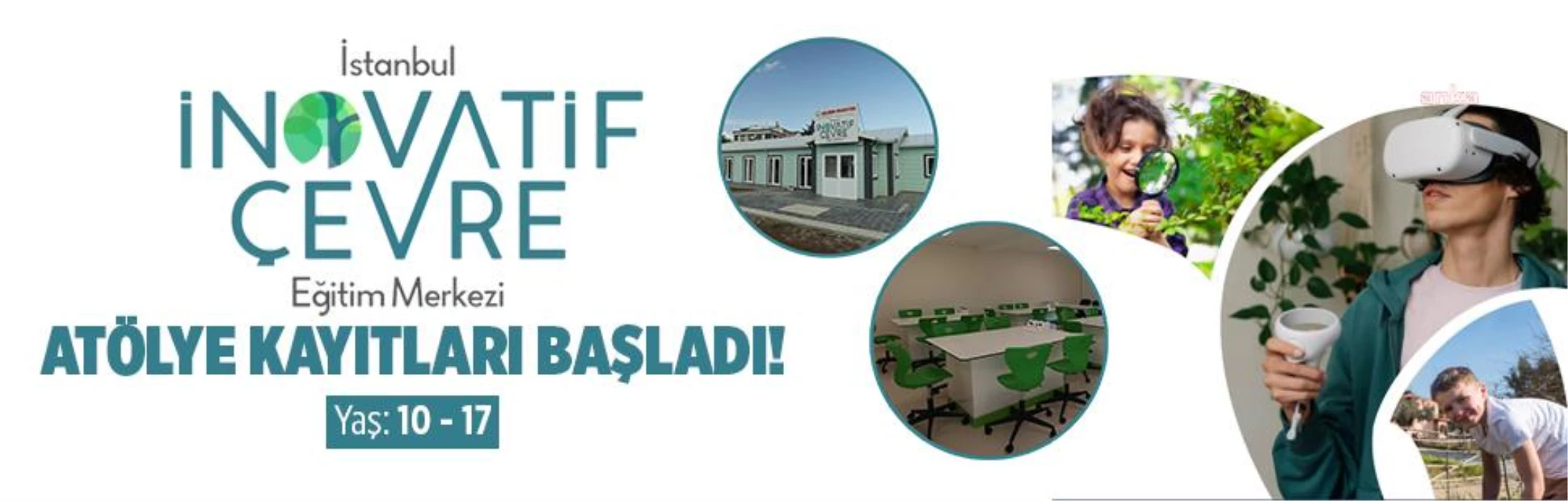 İstanbul İnovatif Çevre Eğitim Merkezi\'nde Atölye Kayıtları Başladı