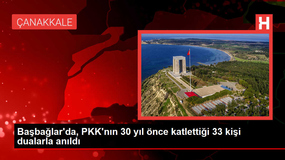 Başbağlar Katliamı 30. Yıl Dönümünde Anıldı