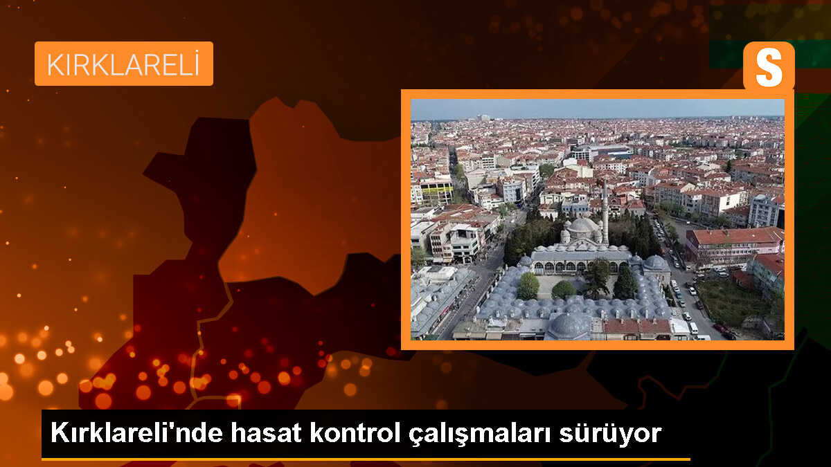 Kırklareli Tarım ve Orman Müdürlüğü Hasat Kontrol Çalışmalarını Sürdürüyor