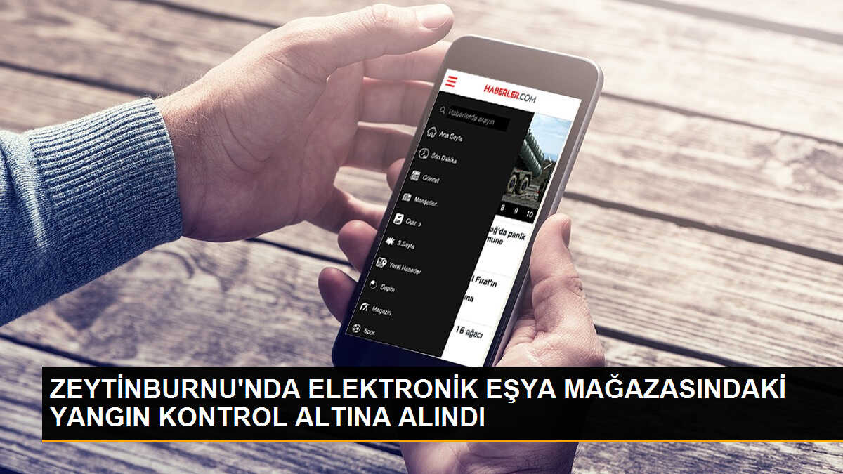 Zeytinburnu\'nda bir elektronik mağazasında yangın çıktı