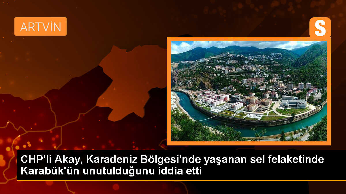 CHP Milletvekili: AFAD Karabük\'ü unuttu