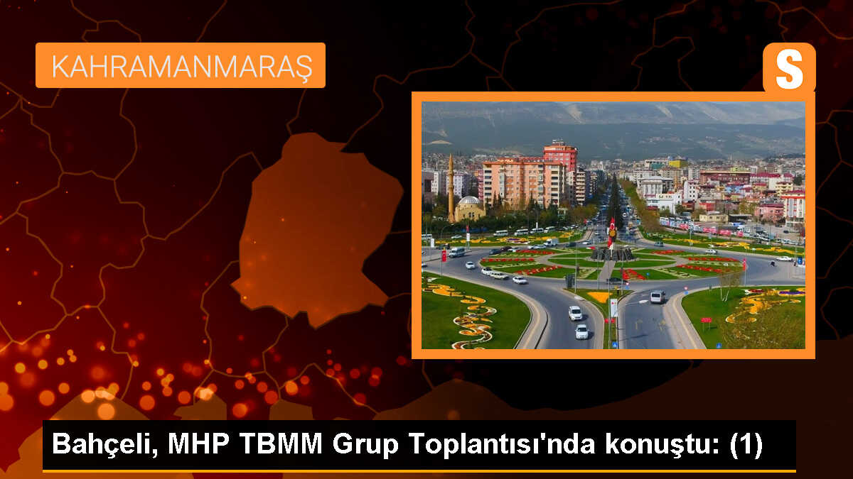 Bahçeli, MHP TBMM Grup Toplantısı\'nda konuştu: (1)