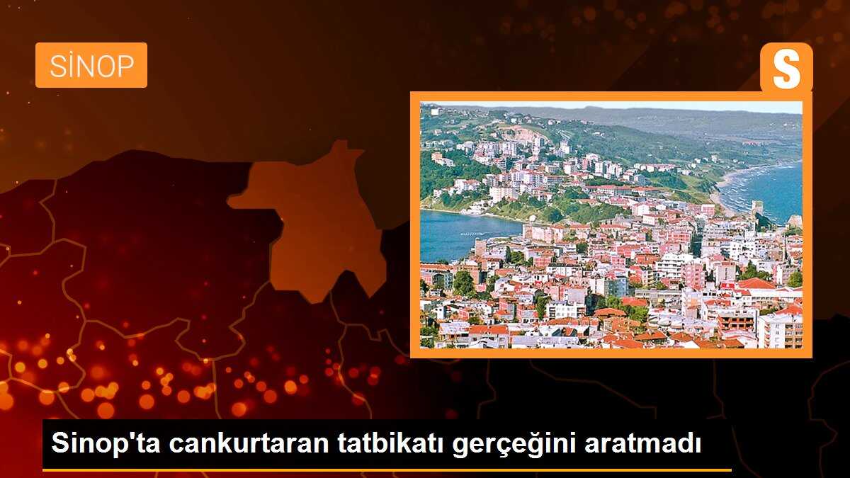 Sinop\'ta cankurtaran tatbikatı gerçeğini aratmadı