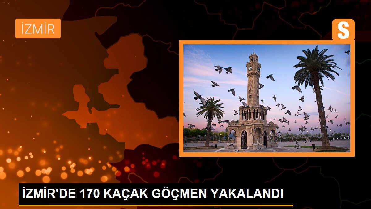 İzmir\'de 170 Kaçak Göçmen Yakalandı