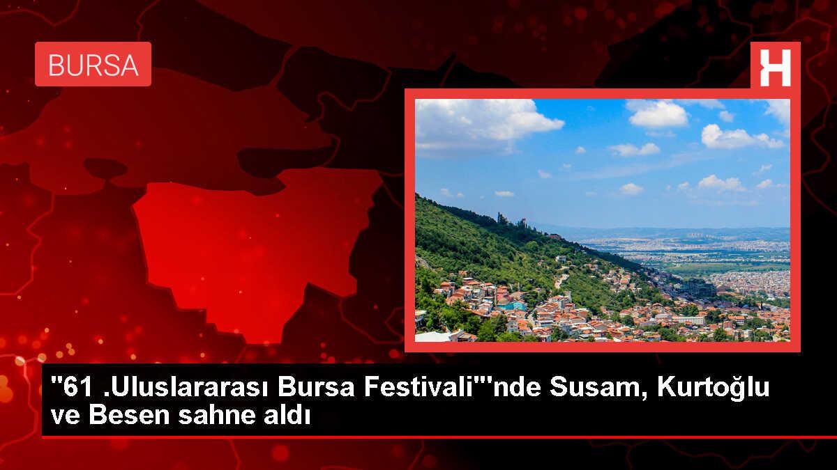 Arif Susam, Cengiz Kurtoğlu ve Ümit Besen Bursa Festivali'nde sahne aldı