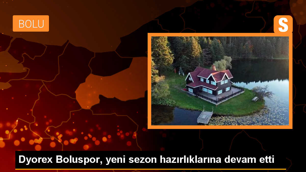 Dyorex Boluspor, yeni sezon hazırlıklarına devam ediyor