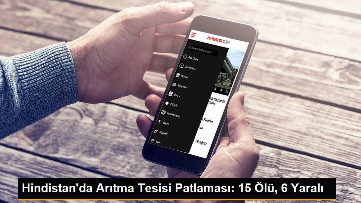 Hindistan\'da Arıtma Tesisi Patlaması: 15 Ölü, 6 Yaralı