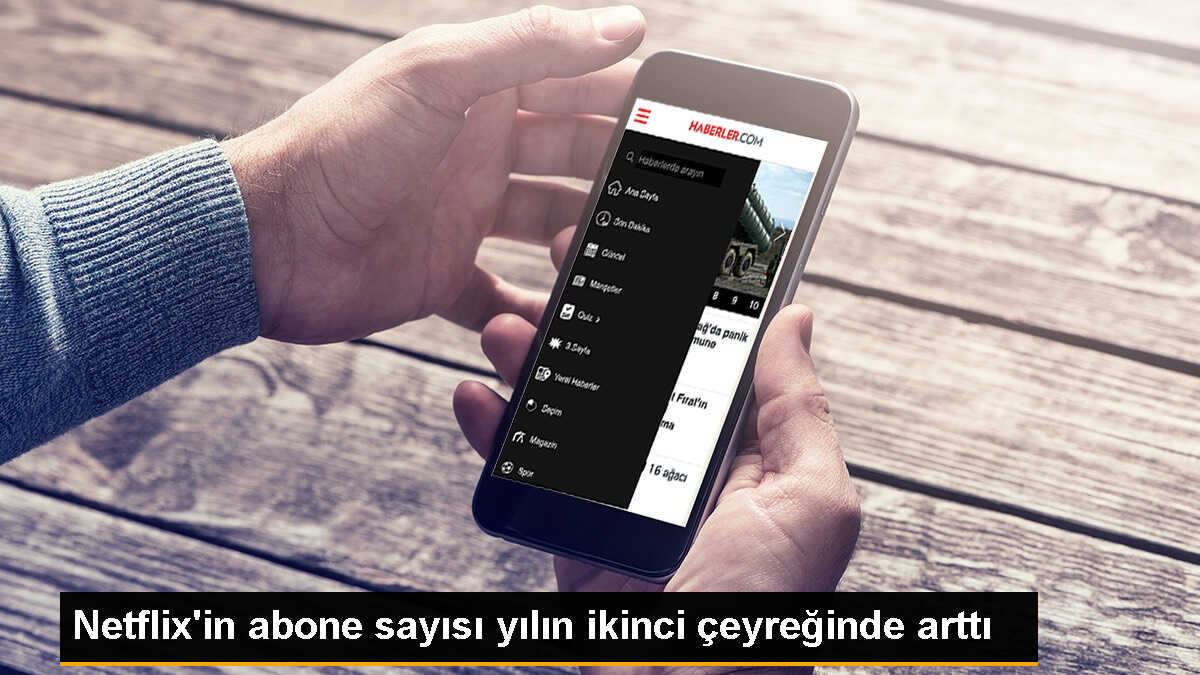 Netflix\'in abone sayısı 5,9 milyon kişi arttı