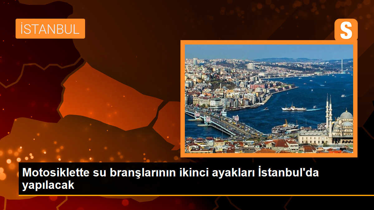 Türkiye Su Jeti ve Flyboard Şampiyonası İstanbul\'da düzenlenecek