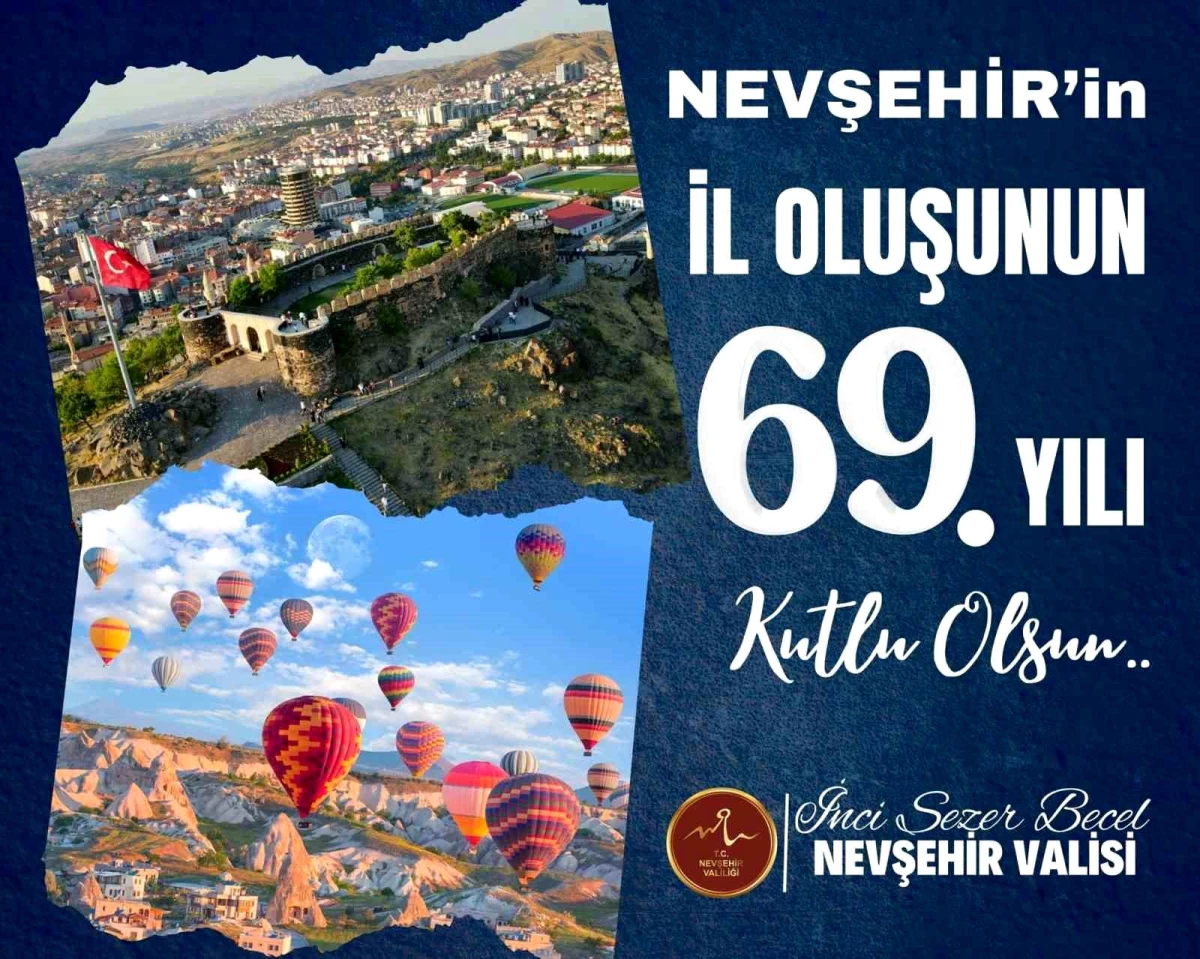 Nevşehir\'in İl Oluşunun 69. Yıl Dönümü Kutlandı