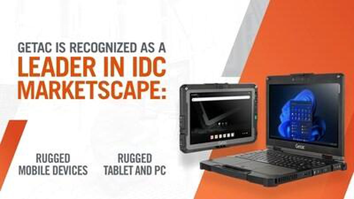 Getac, Dayanıklı Mobil Cihazlar ve Tabletlerde Lider Olarak Tanındı