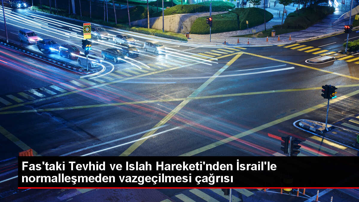 Fas'ta İsrail ile normalleşmeye karşı çağrı