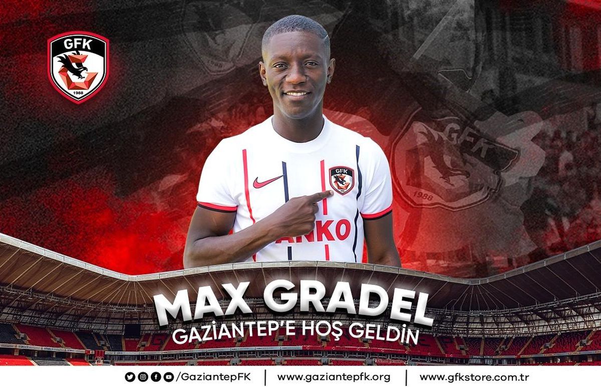 Gaziantep Futbol Kulübü, Max Gradel\'i kadrosuna kattı