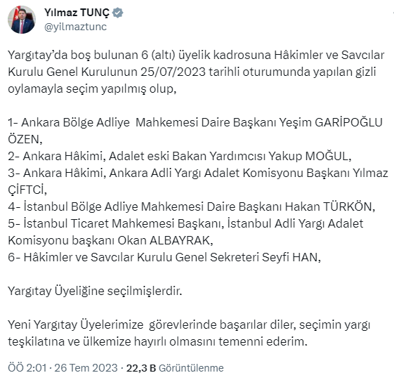 Adalet Bakanı Yılmaz Tunç, Yargıtay'da boş bulunan 6 üyelik kadrosuna gizli oylama yoluyla seçilen isimleri duyurdu