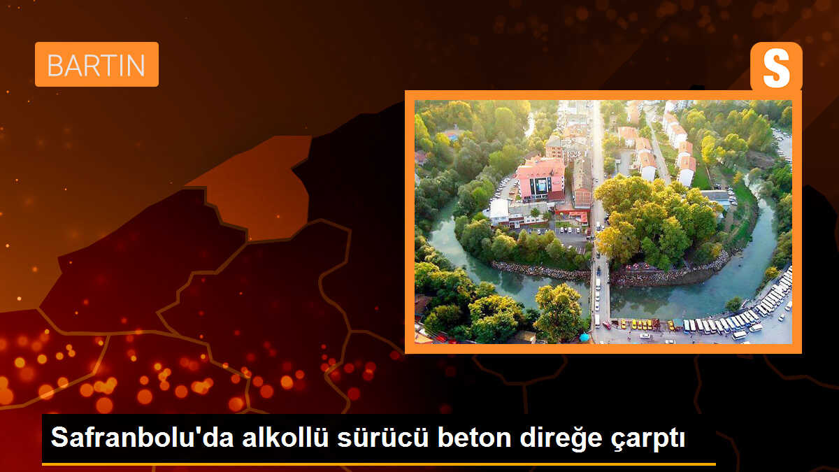 Safranbolu\'da Alkollü Sürücü Beton Direğe Çarptı