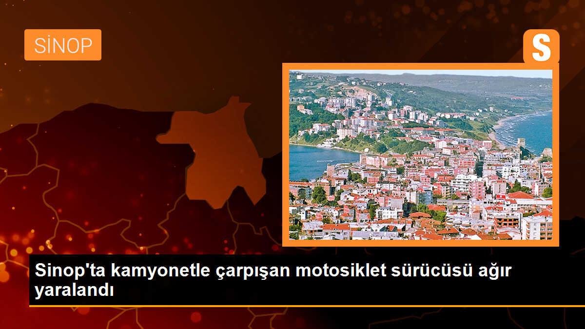 Sinop\'ta kamyonetle çarpışan motosiklet sürücüsü ağır yaralandı