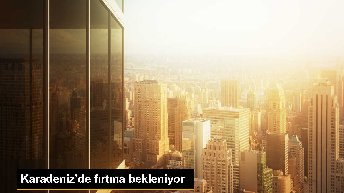 Karadeniz\'de fırtına bekleniyor