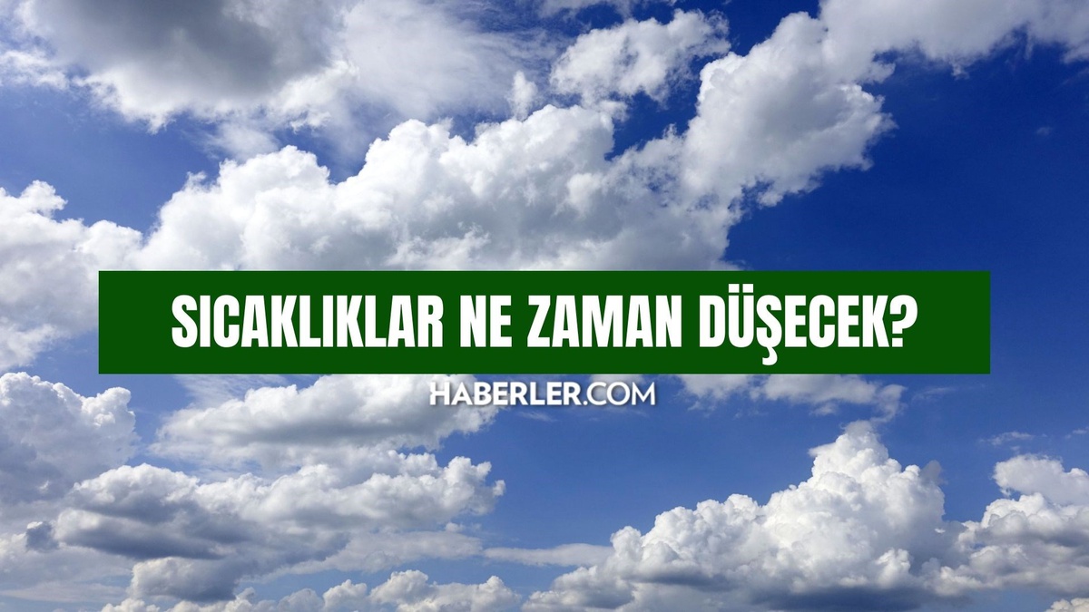 Havalar Ne Zaman Soğuyacak?