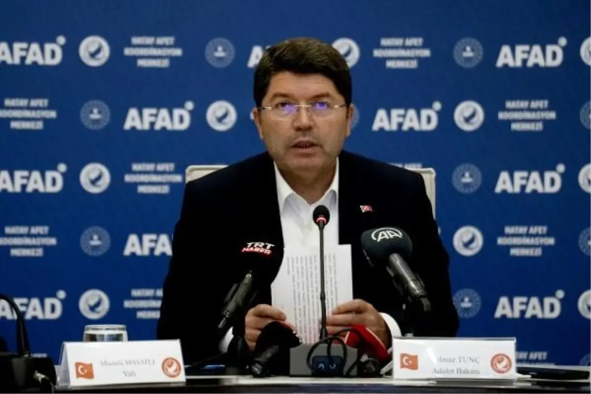 Adalet Bakanı Yılmaz Tunç, Hatay\'da yapılan çalışmalara teşekkür etti