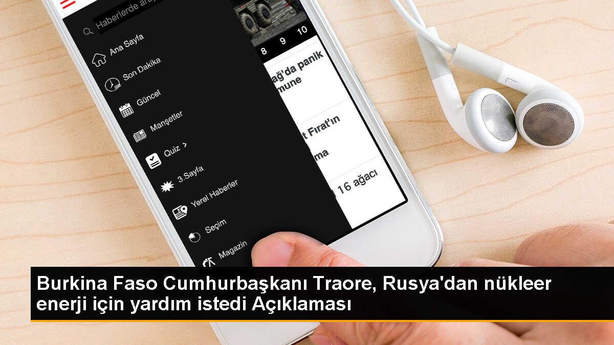 Burkina Faso Cumhurbaşkanı Rusya\'dan Nükleer Enerji Santrali İçin Destek İstedi