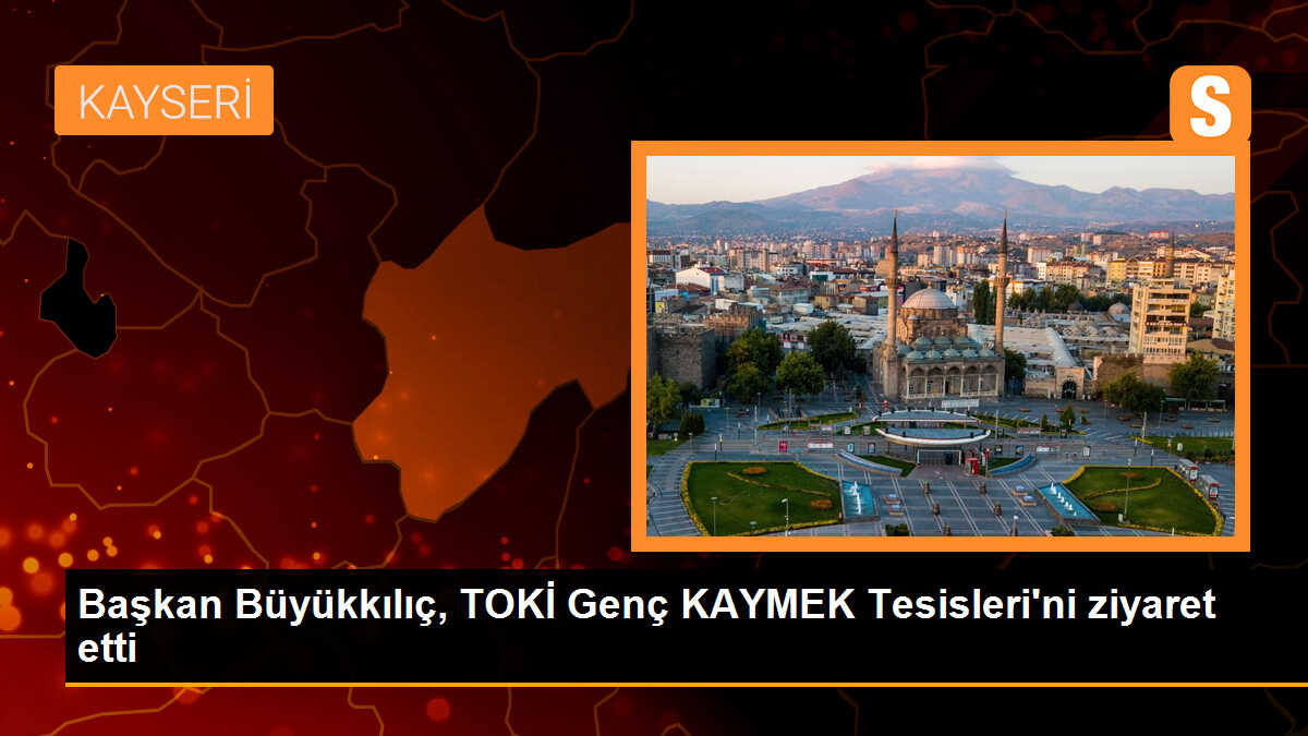 Başkan Büyükkılıç, Gençlerle Sohbet Etti