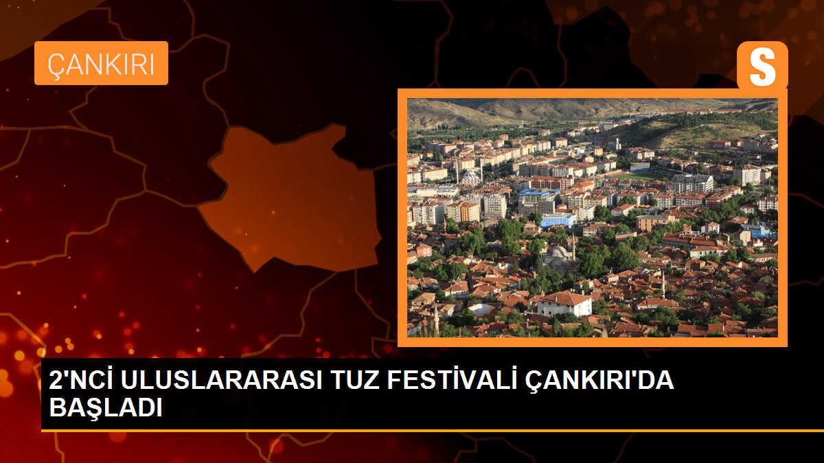 Çankırı\'da Tuz Festivali başladı