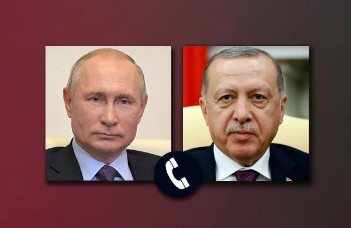 Erdoğan ve Putin arasında telefon görüşmesi