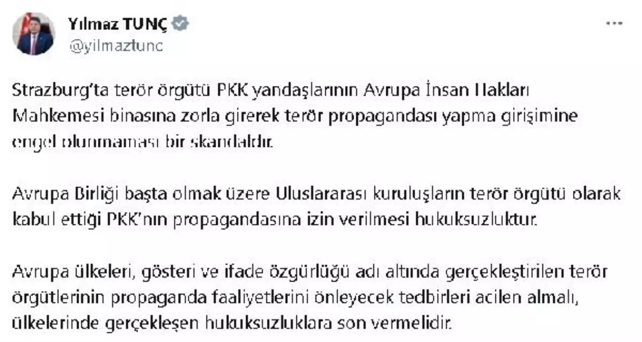 ADALET Bakanı Yılmaz Tunç, AİHM\'de PKK propagandasına tepki gösterdi