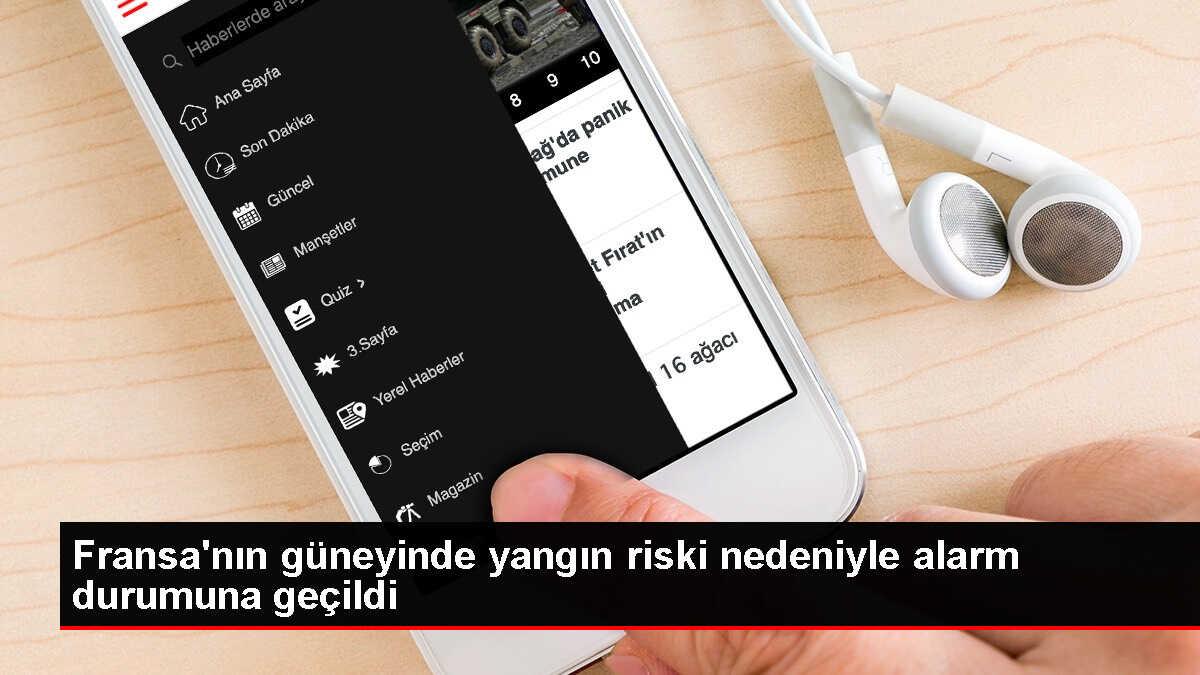 Fransa'nın Güneyinde Yüksek Yangın Riski Alarmı