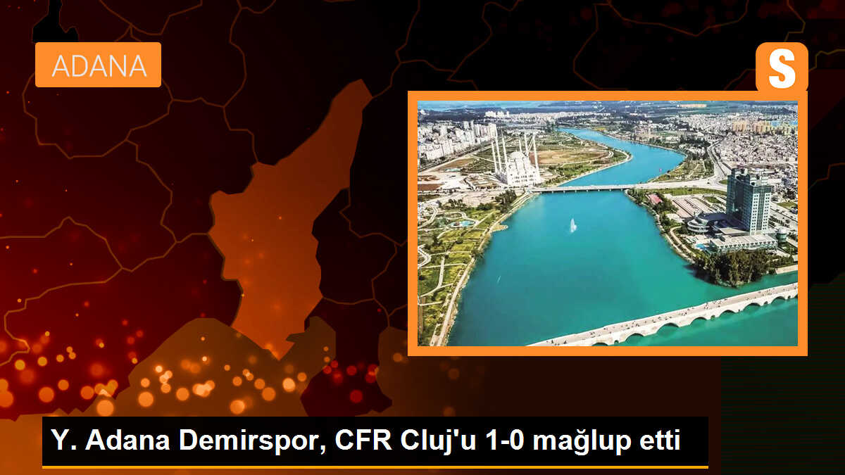 Y. Adana Demirspor, CFR Cluj\'u 1-0 mağlup etti