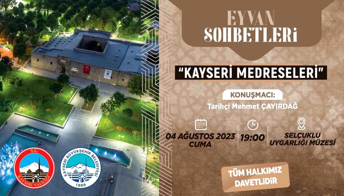 Kayseri Medreseleri Konusuyla Eyvan Sohbetleri Gerçekleştirilecek