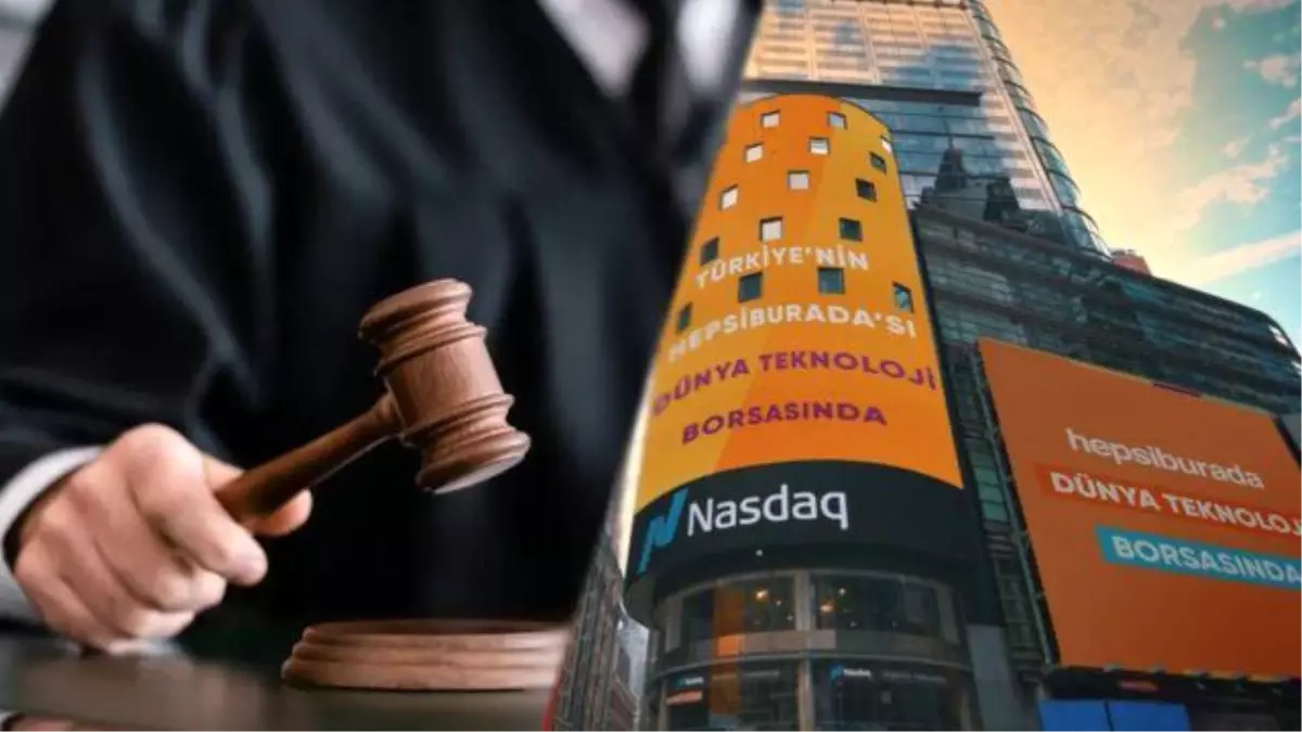 Hepsiburada, halka arz dosyasındaki yanlış beyanlar nedeniyle dava açıldı