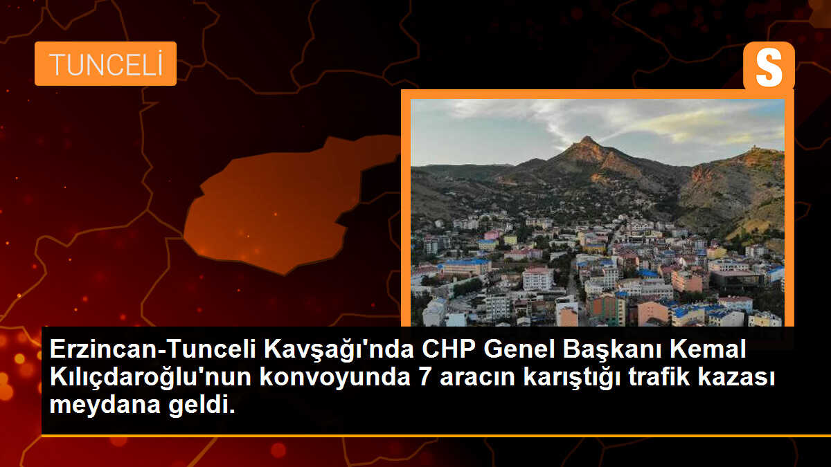 Erzincan-Tunceli Kavşağı\'nda CHP Genel Başkanı Kemal Kılıçdaroğlu\'nun konvoyunda 7 aracın karıştığı trafik kazası meydana geldi.