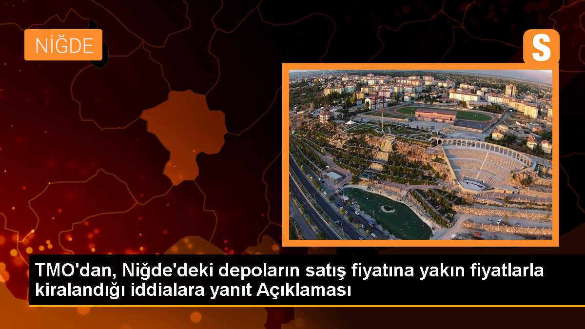 TMO, Niğde Hüyük Deposu\'nun satış fiyatına yakın fiyatlarla tekrar kiralandığı haberlerini yalanladı