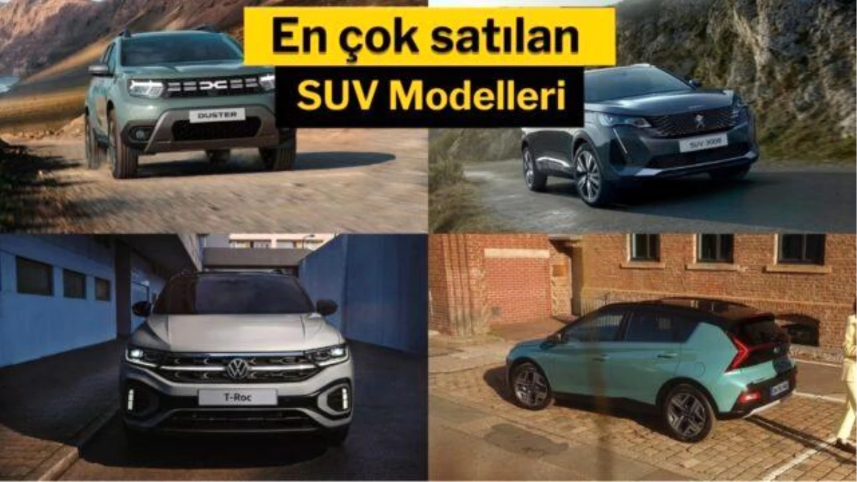2023 Temmuz ayı Türkiye\'de en çok satılan SUV modelleri
