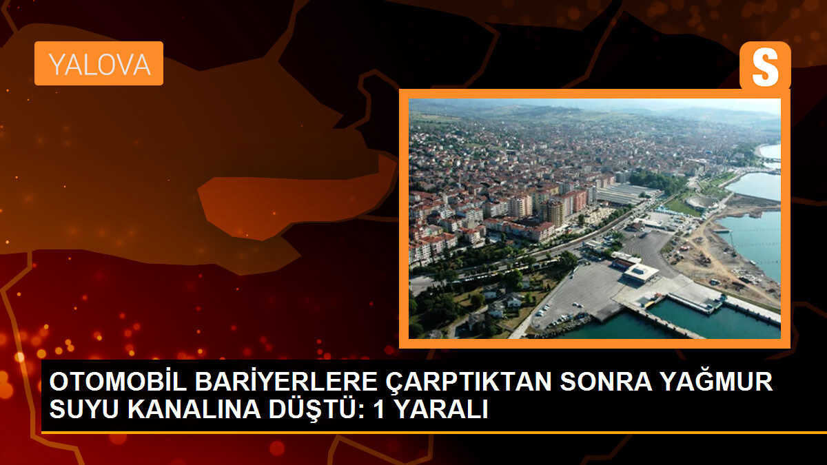 Yalova\'da Otomobil Yol Kenarındaki Bariyerlere Çarptı