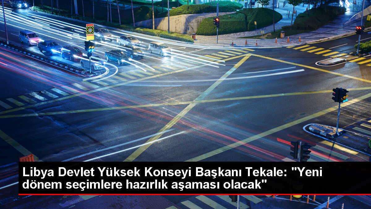 Libya Devlet Yüksek Konseyi Başkanı: Yeni dönemde ulusal uzlaşı ve seçimlere hazırlık
