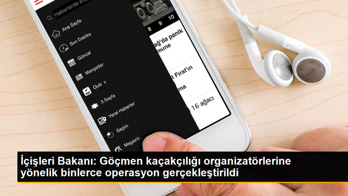 İçişleri Bakanı: Göçmen kaçakçılığı organizatörlerine yönelik binlerce operasyon gerçekleştirildi