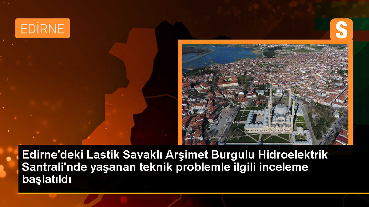 Lastik Savaklı Arşimet Burgulu Hidroelektrik Santrali\'nde Teknik Problem İncelemesi Başlatıldı